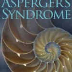 The Complete Guide To Asperger’s Syndrome